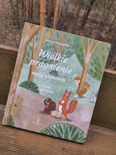 Książka dla dzieci- Wielkie pragnienia małej wiewiórki (1)